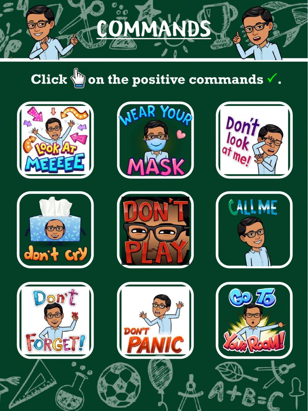 Positive Commands (Click on the positive commands)