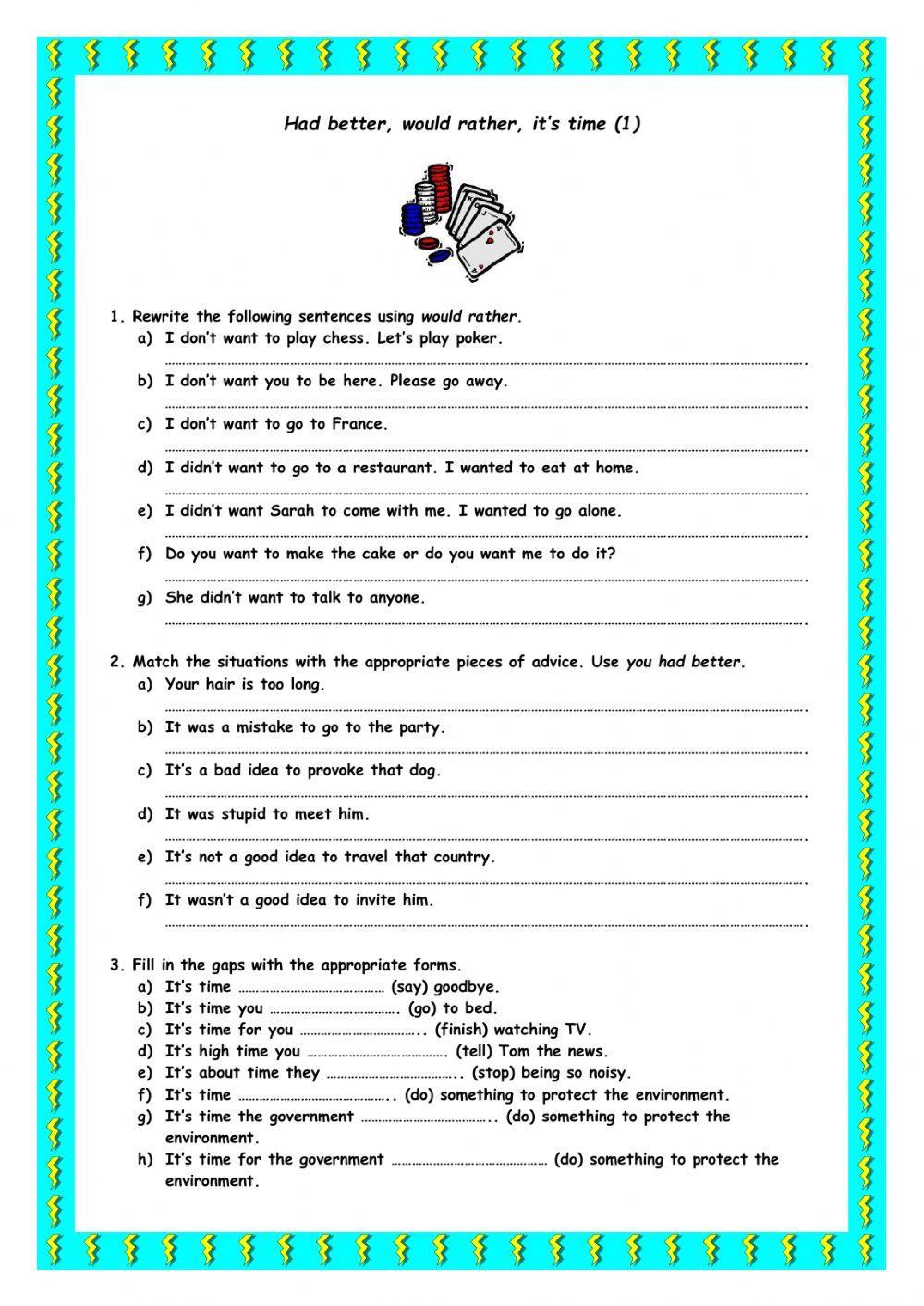 Had bettre, would rather . it is time