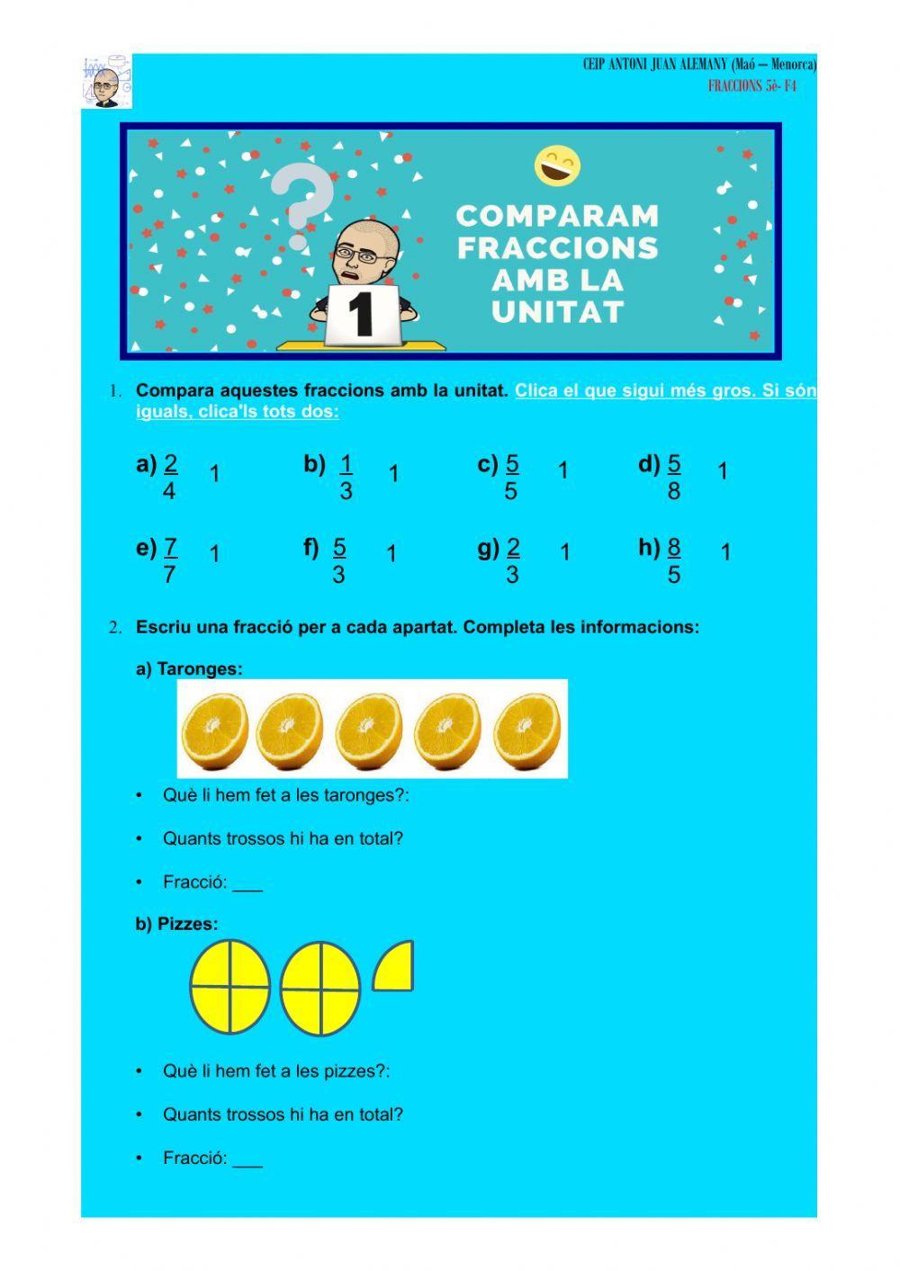 Comparam fraccions amb la unitat