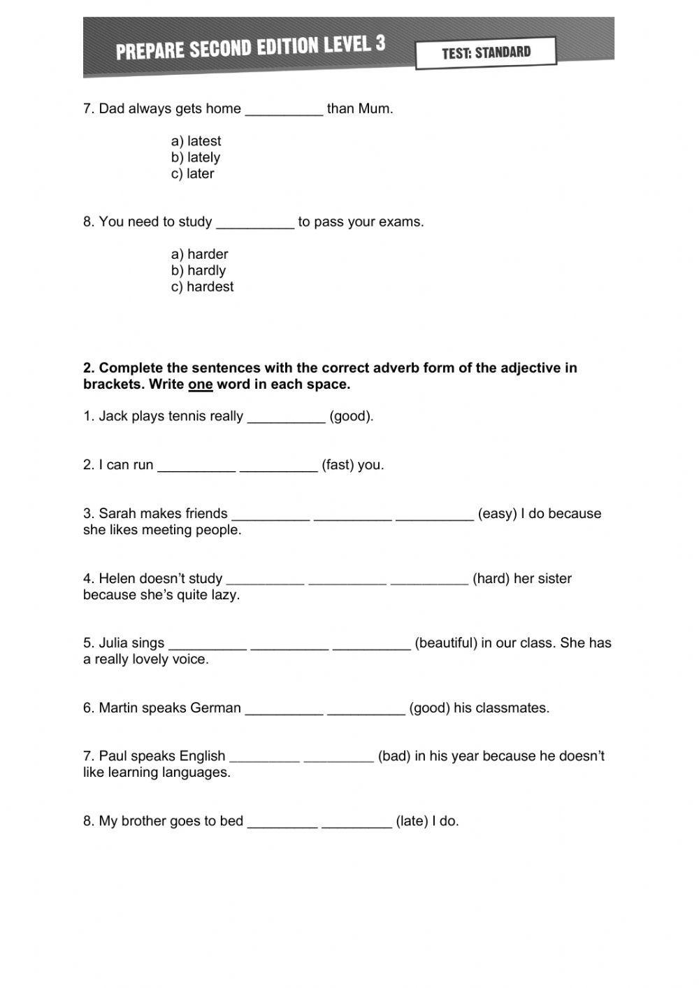 Grammar Simple, Comparative and superlative Adverbs