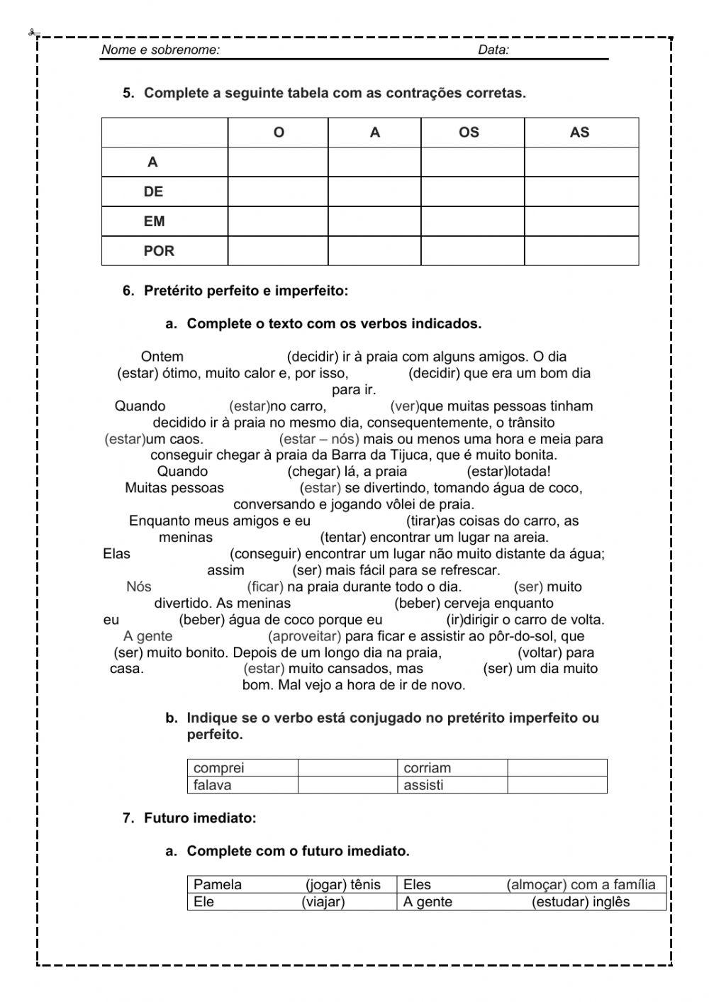 Prova: tempos verbais - horas -artigos e contrações