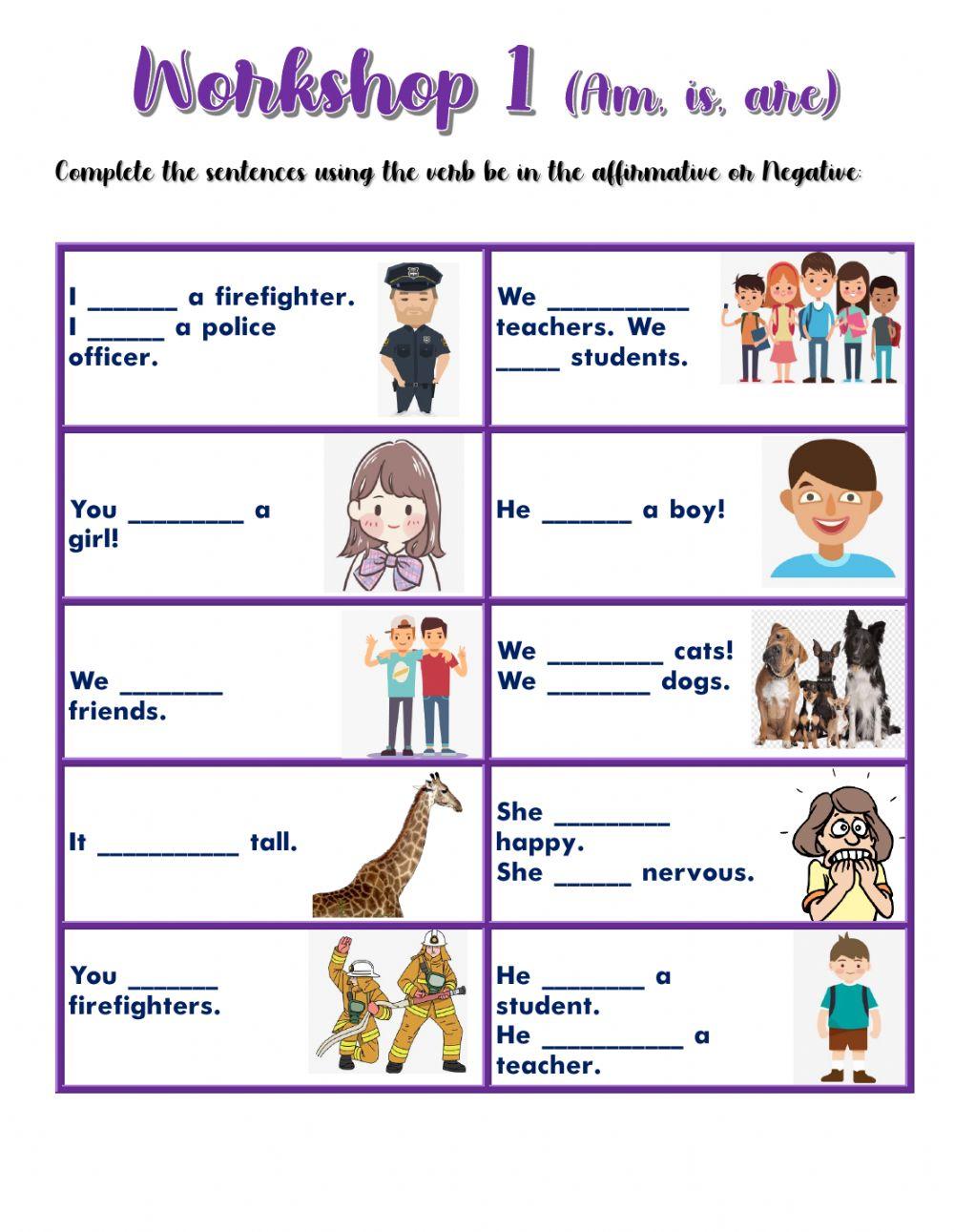 Workshop 1 Use of am, are, is.