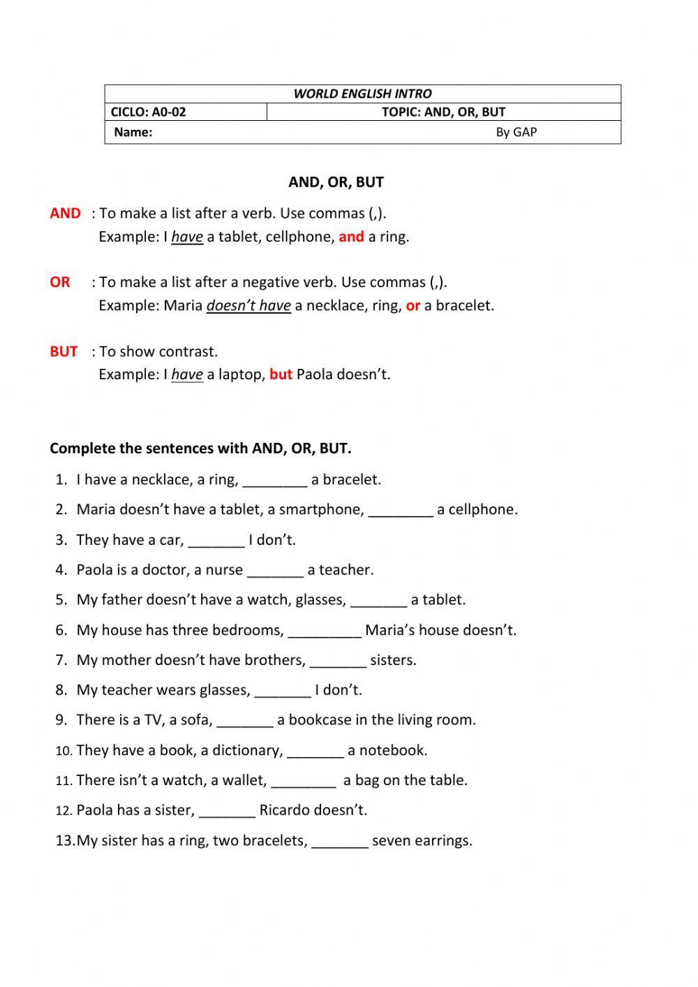 Conjunctions  and, or, but