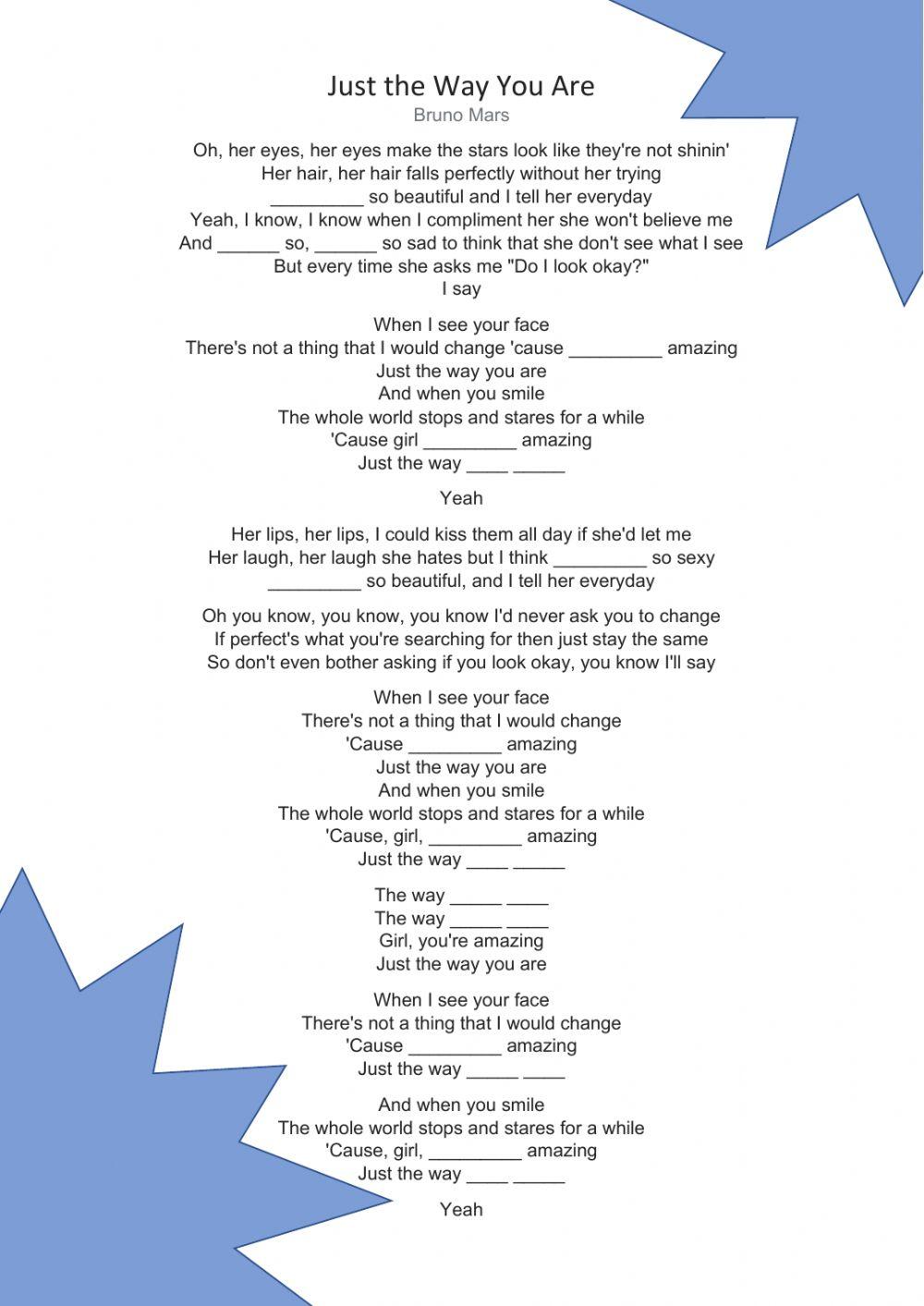 Just the way you are