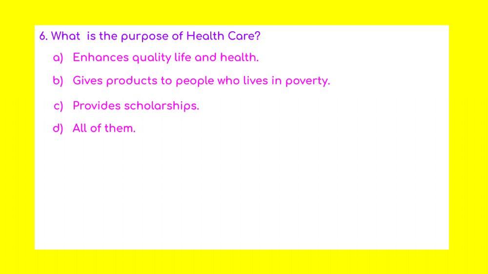 Hygiene, Health Care and Collective Health.