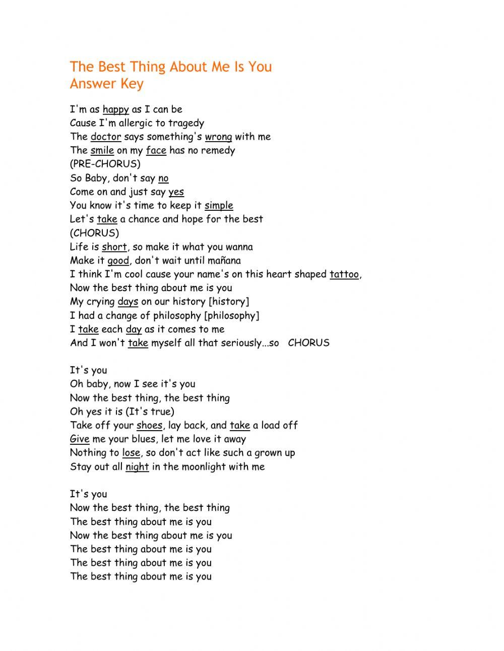 The best thing about me is you