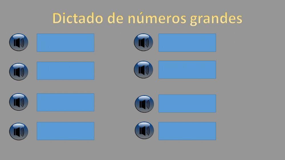 Dictando de números grandes