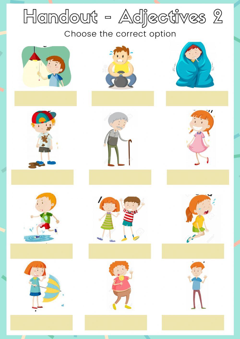 Adjectives - Choose the correct option Adjectives - Choose the correct option