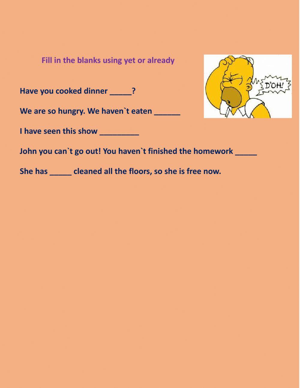 Present perfect Yet or already