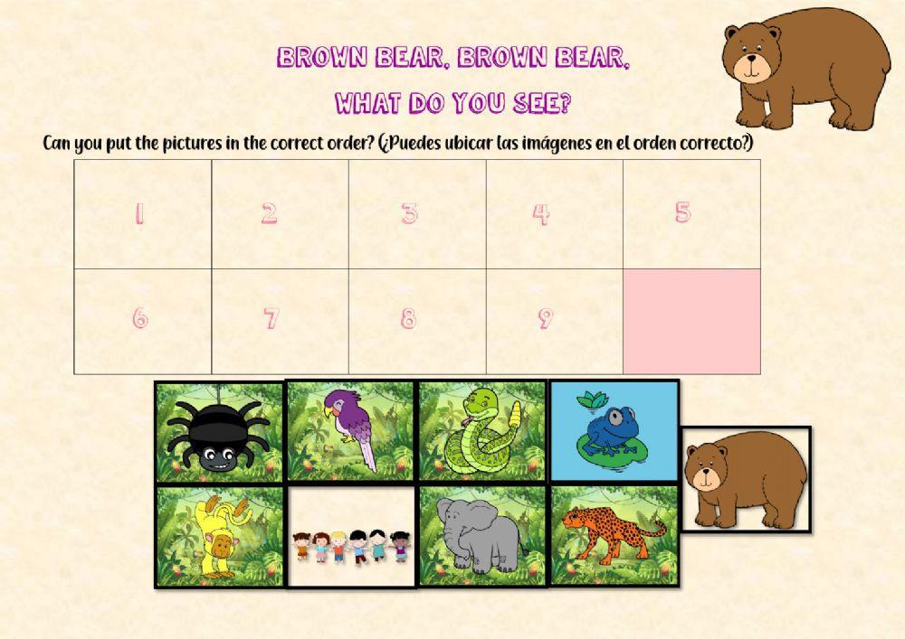 Brown Bear, Brown Bear, What do you see?