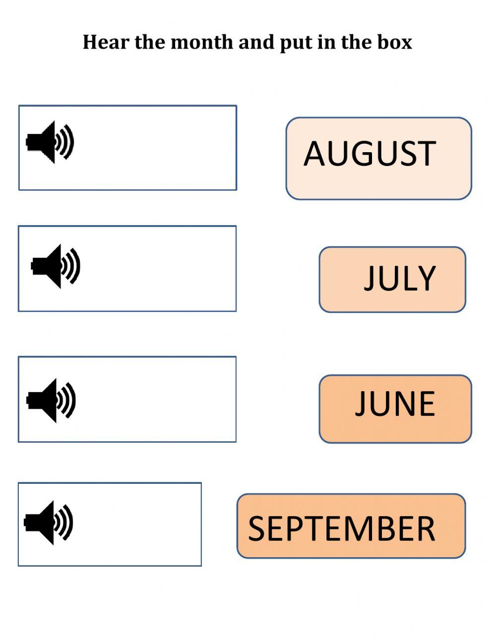 Months- June, July, August, September