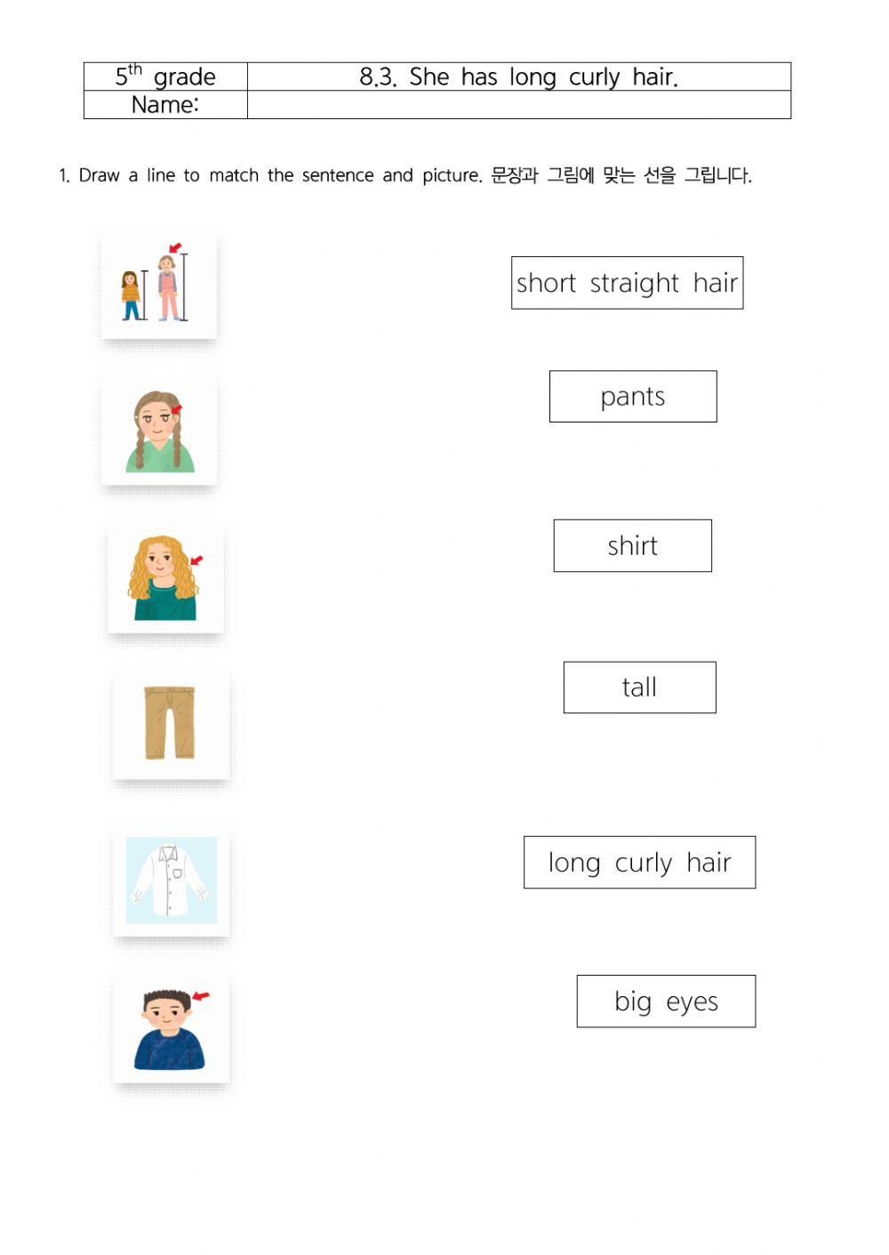 8.3 She has long curly hair.