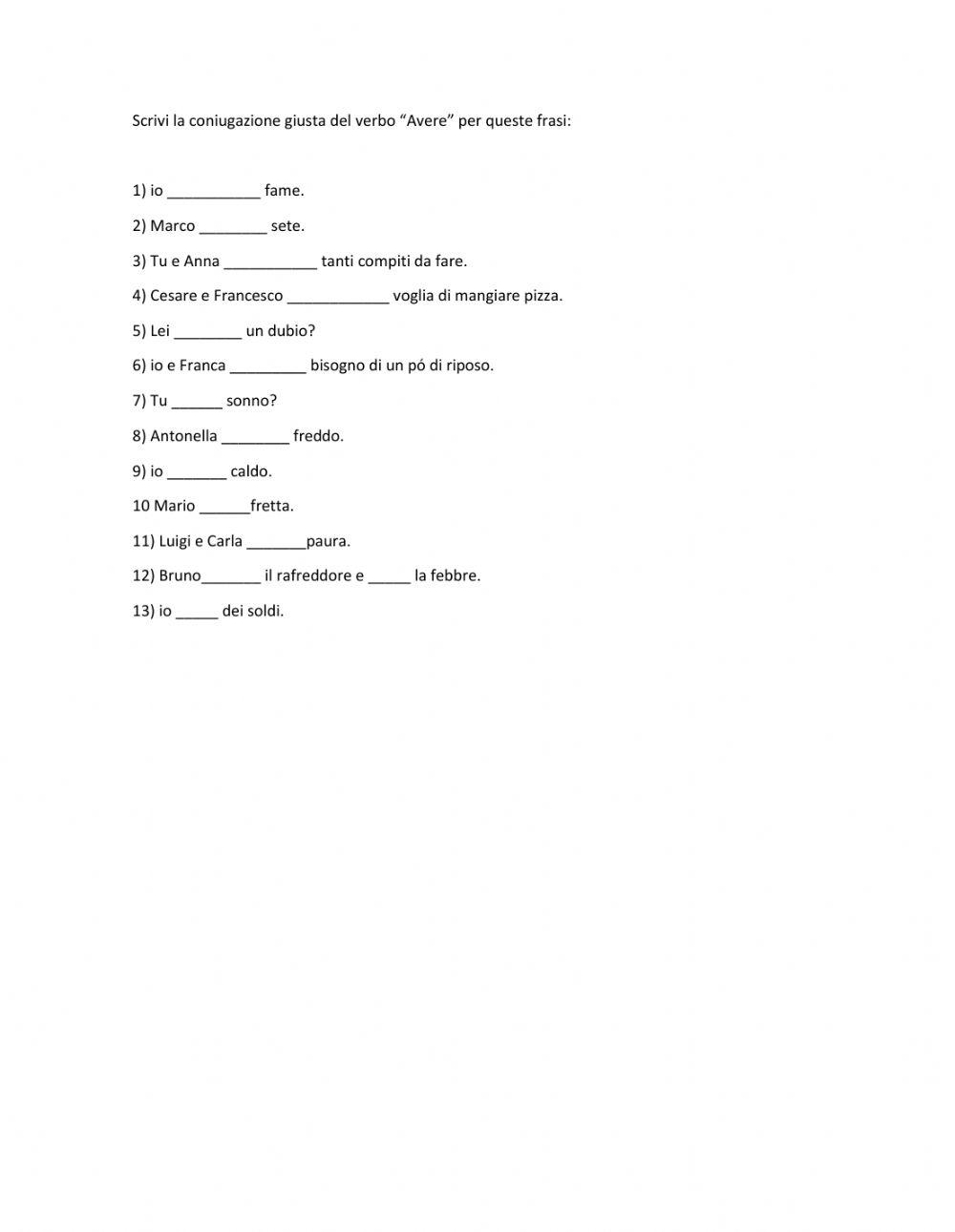 Io + avere + frasi comuni