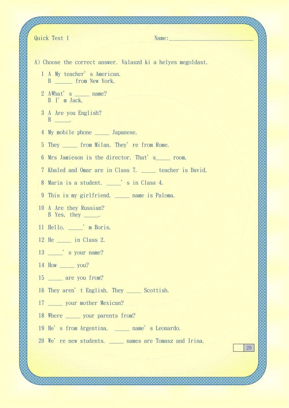 The verb be, personal pronouns, possessive adjectives