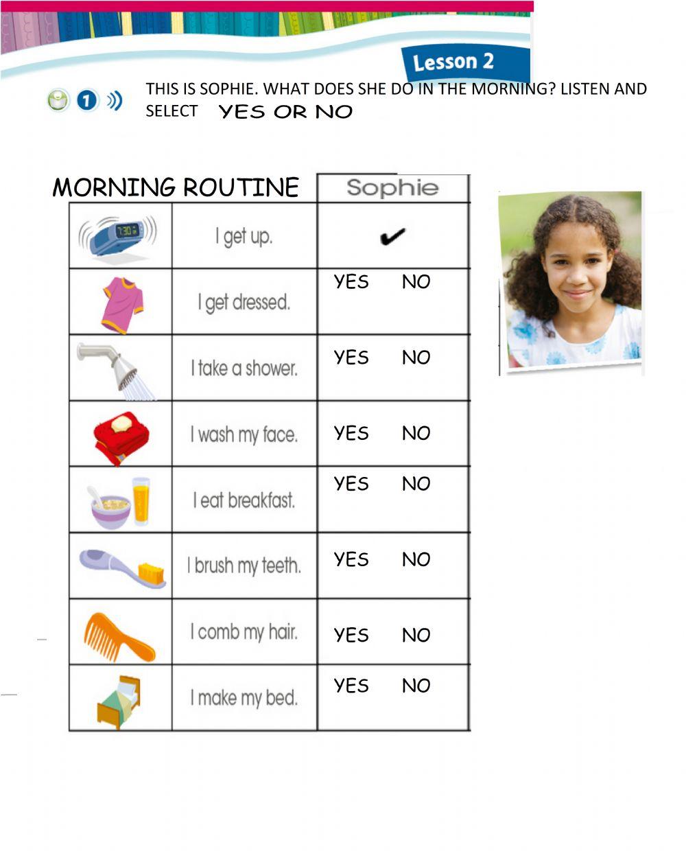 What does Sophie do every morning?