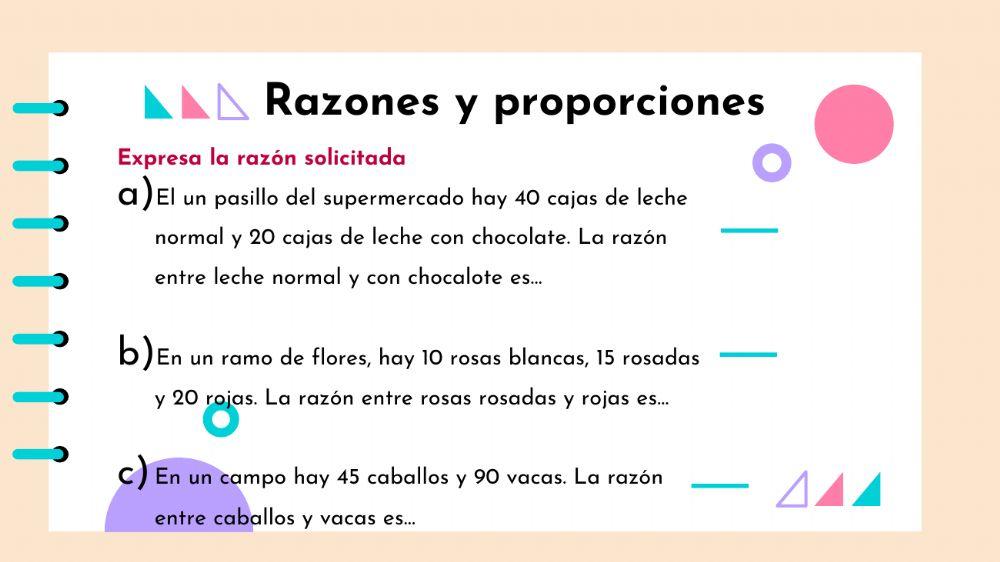 Razones y proporciones Razones y proporciones