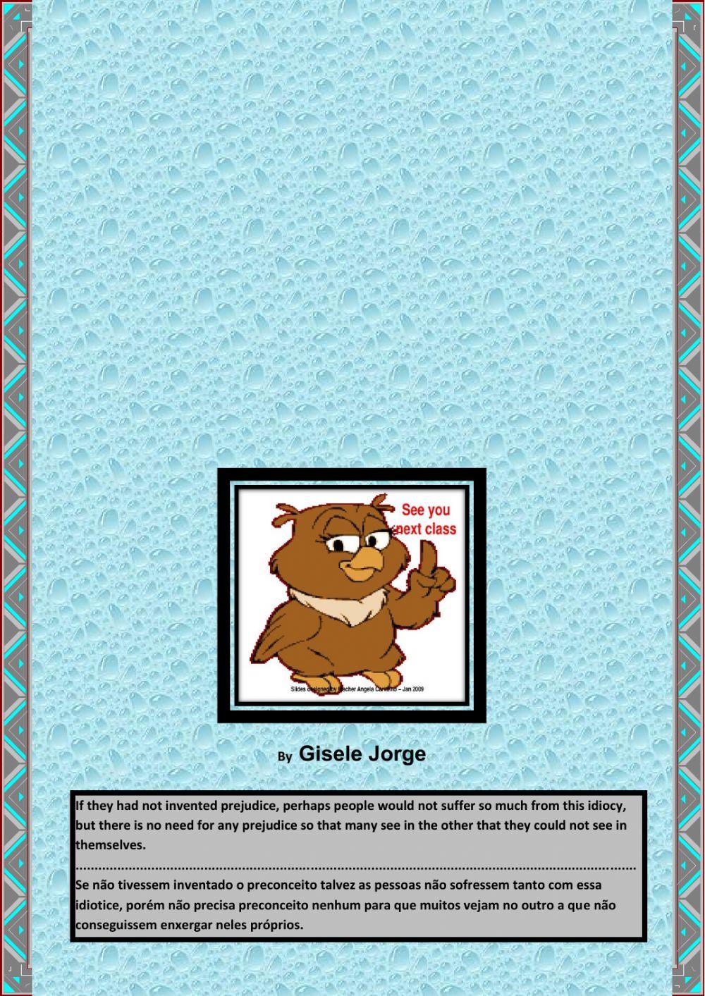 3º ANOS - 4ª ACTIVITY  28-09 à 12-10-2020 – Stereotypes’ causes and effects in student’s life - express ideas and opinions about Stereotypes - use a visual organizer to sum up the main points of stereotype, prejudice and discrimination