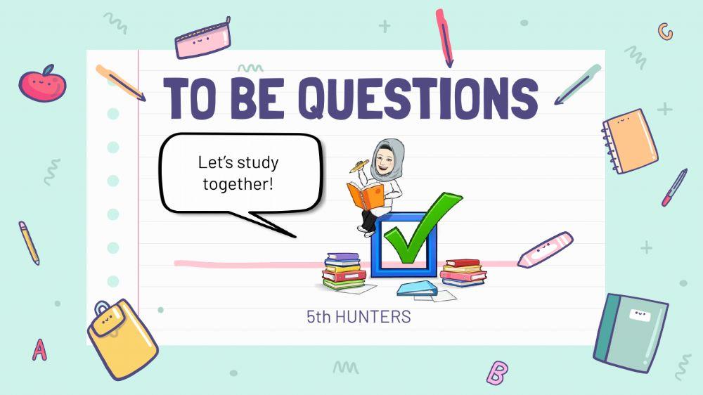 5th To be Questions