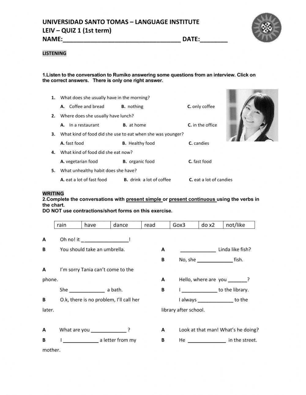 Present simple and continous