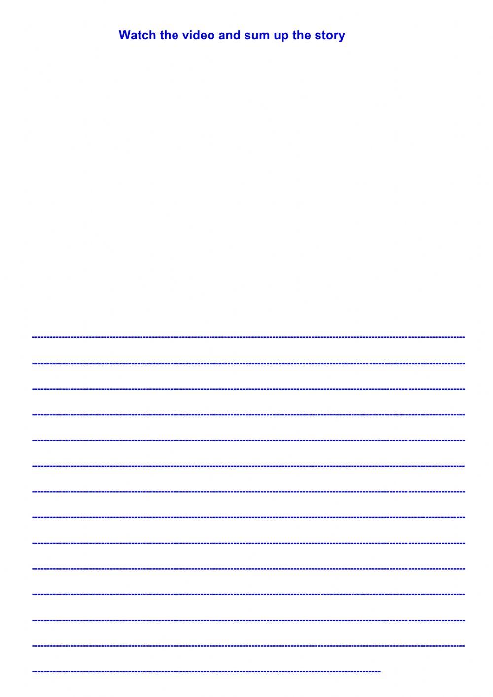 Watch the video and sum it up