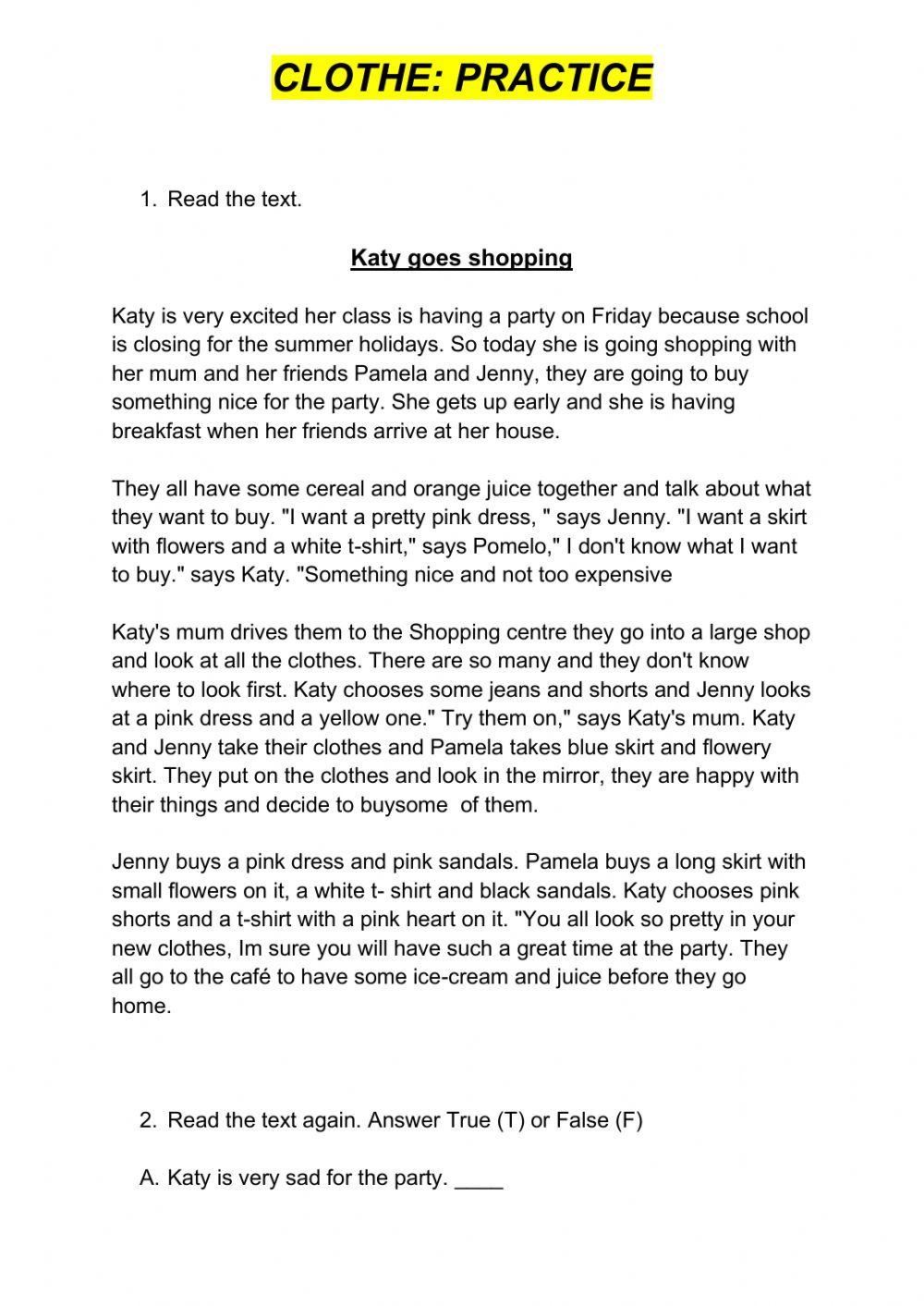 Clothe: he-she is wearing and was wearing