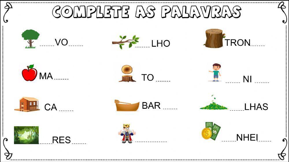 Complete as palavras
