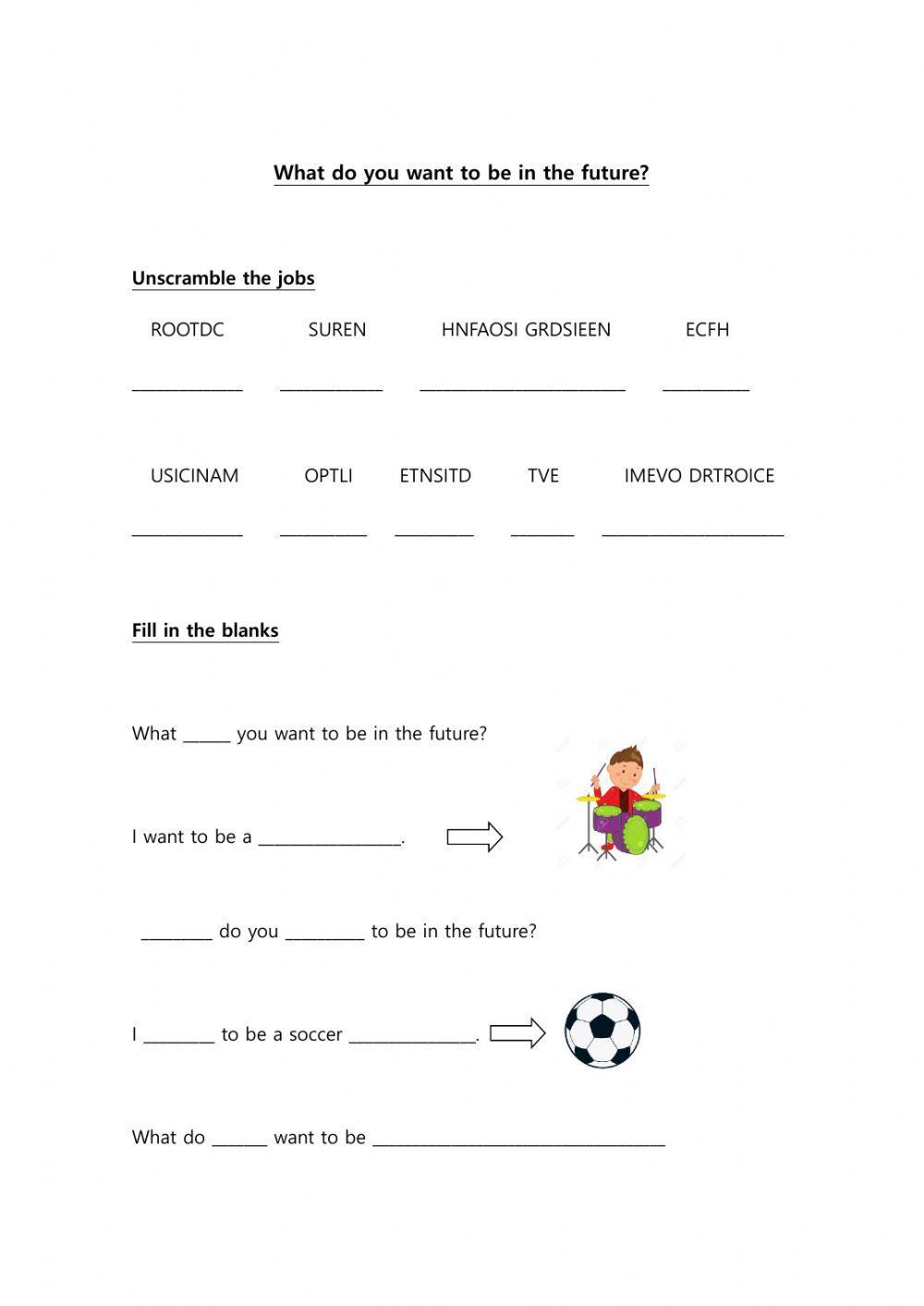 What do you want to be in the future?