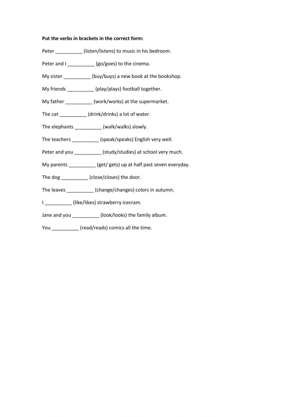 Simple present. Affirmative form