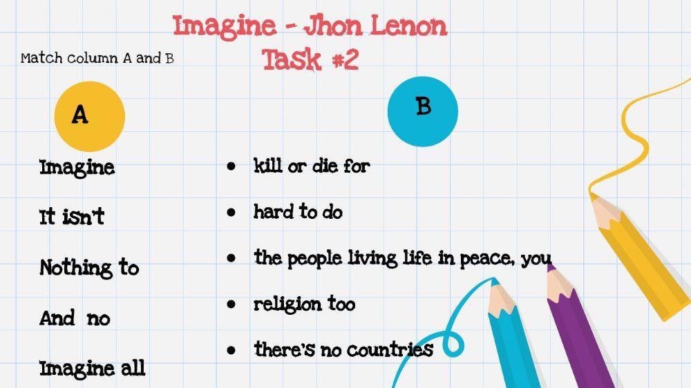 Song: Imagine- Jhon Lenon ( Second Task )