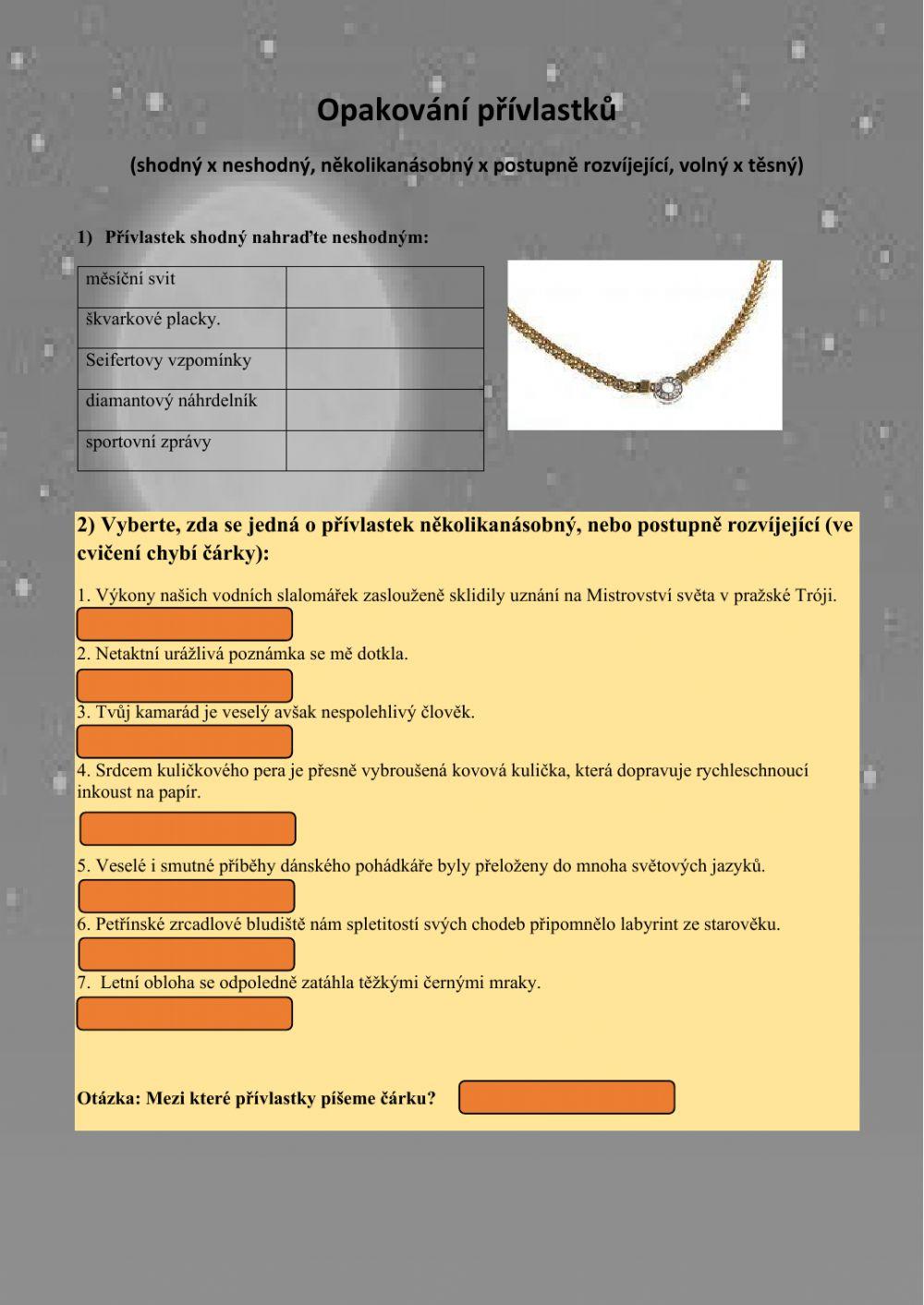 Přívlastek (shodný x neshodný, několikanásobný x postupně rozvíjející, volný a těsný