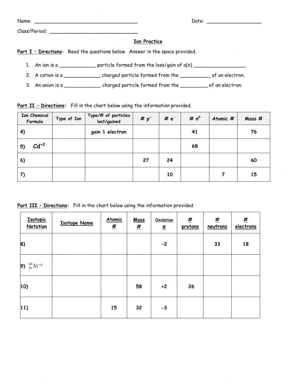 Ion and charged isotope practice