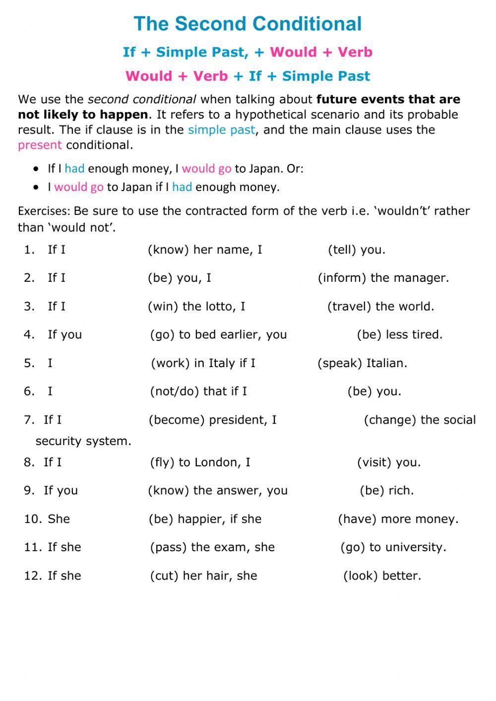 The Second Conditional The Second Conditional