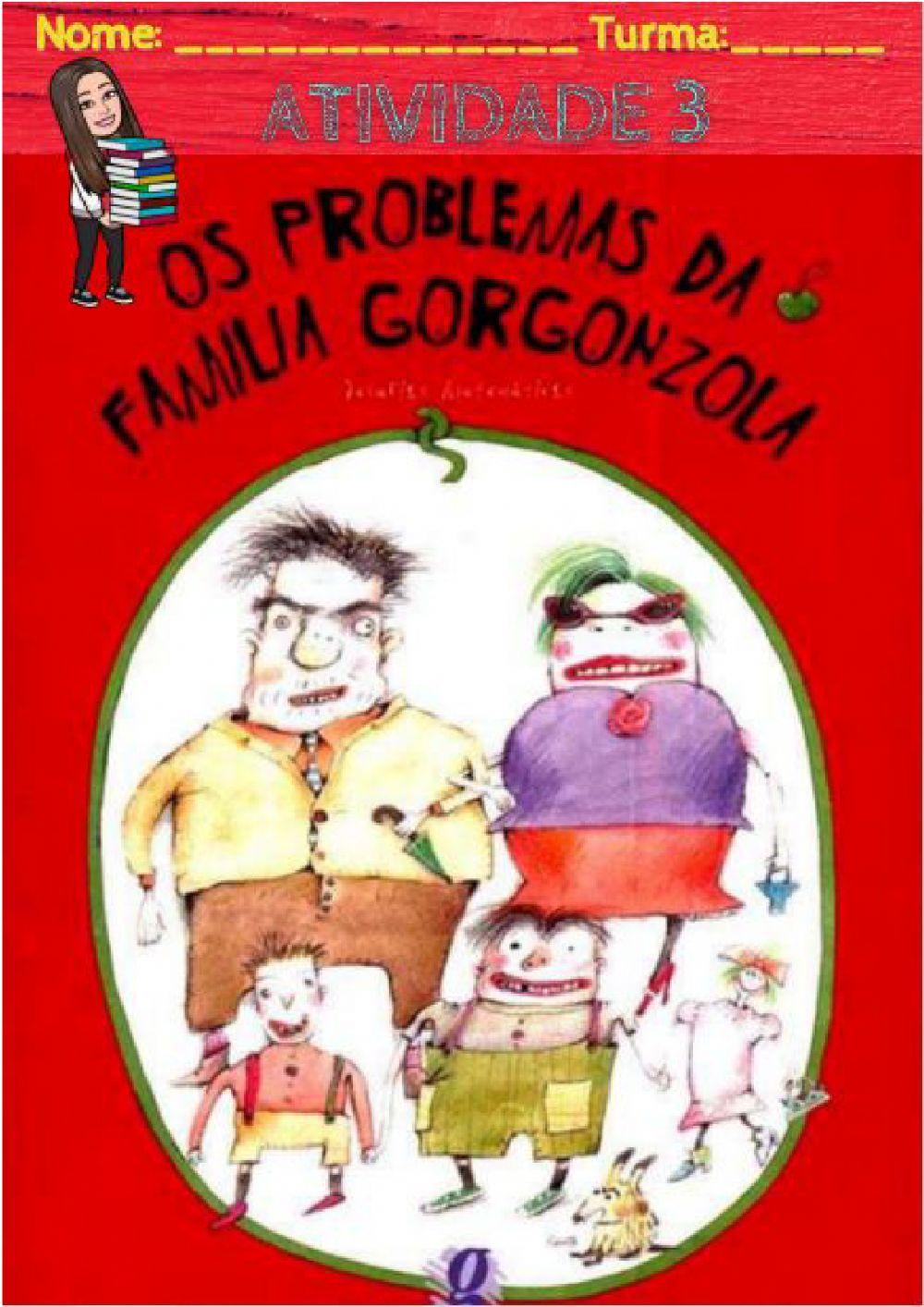 Os problemas da família Gorgonzola (Atividade 3)