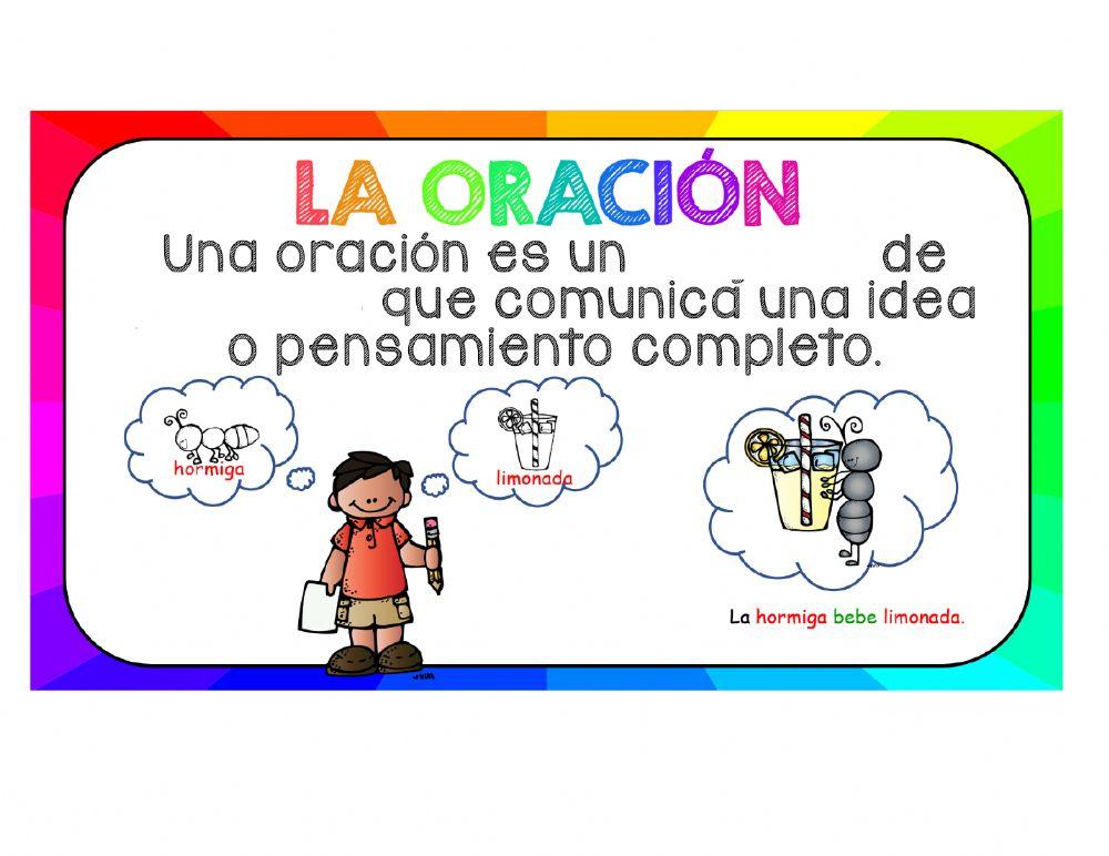 Forma oraciones : Las hormigas