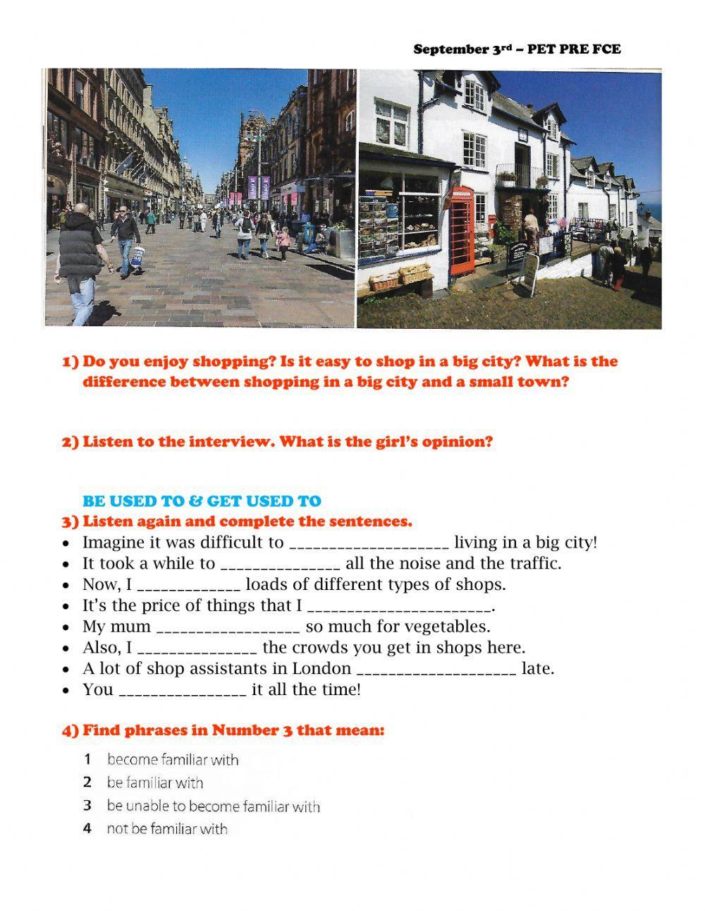 Be used to - get used to