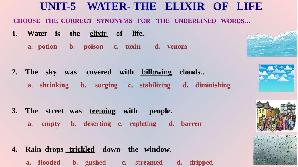 Water the elixir of lifeSynonyms... LiveWorksheets