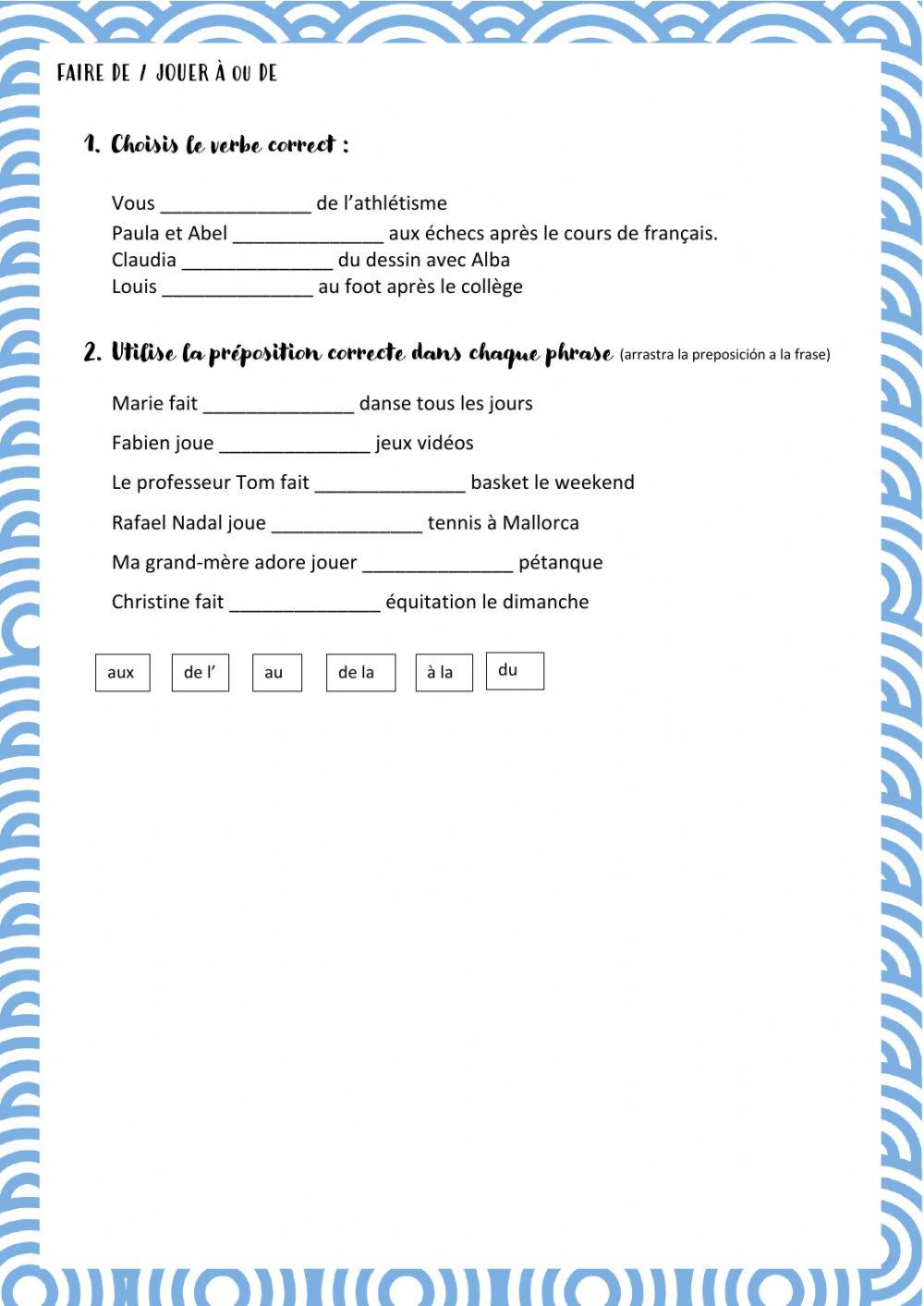Faire de + Jouer à-de