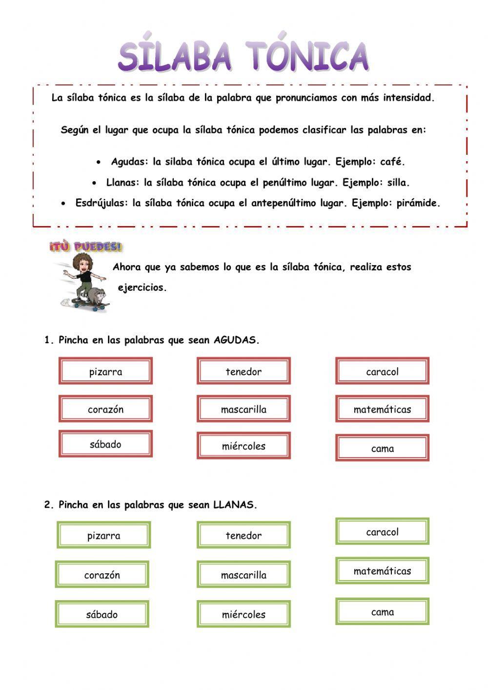 La sílaba tónica La sílaba tónica