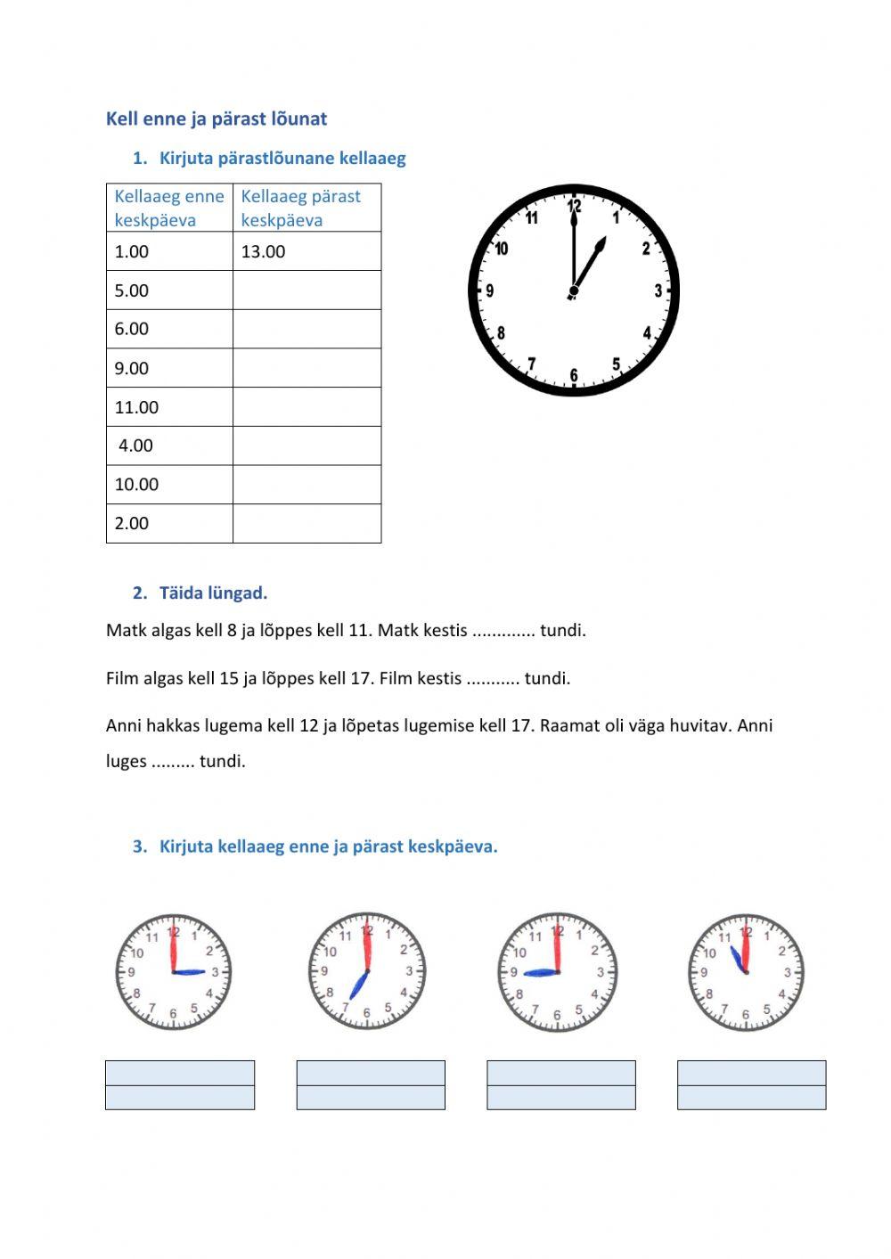 Kelle enne ja pärast keskpäeva. Kestus