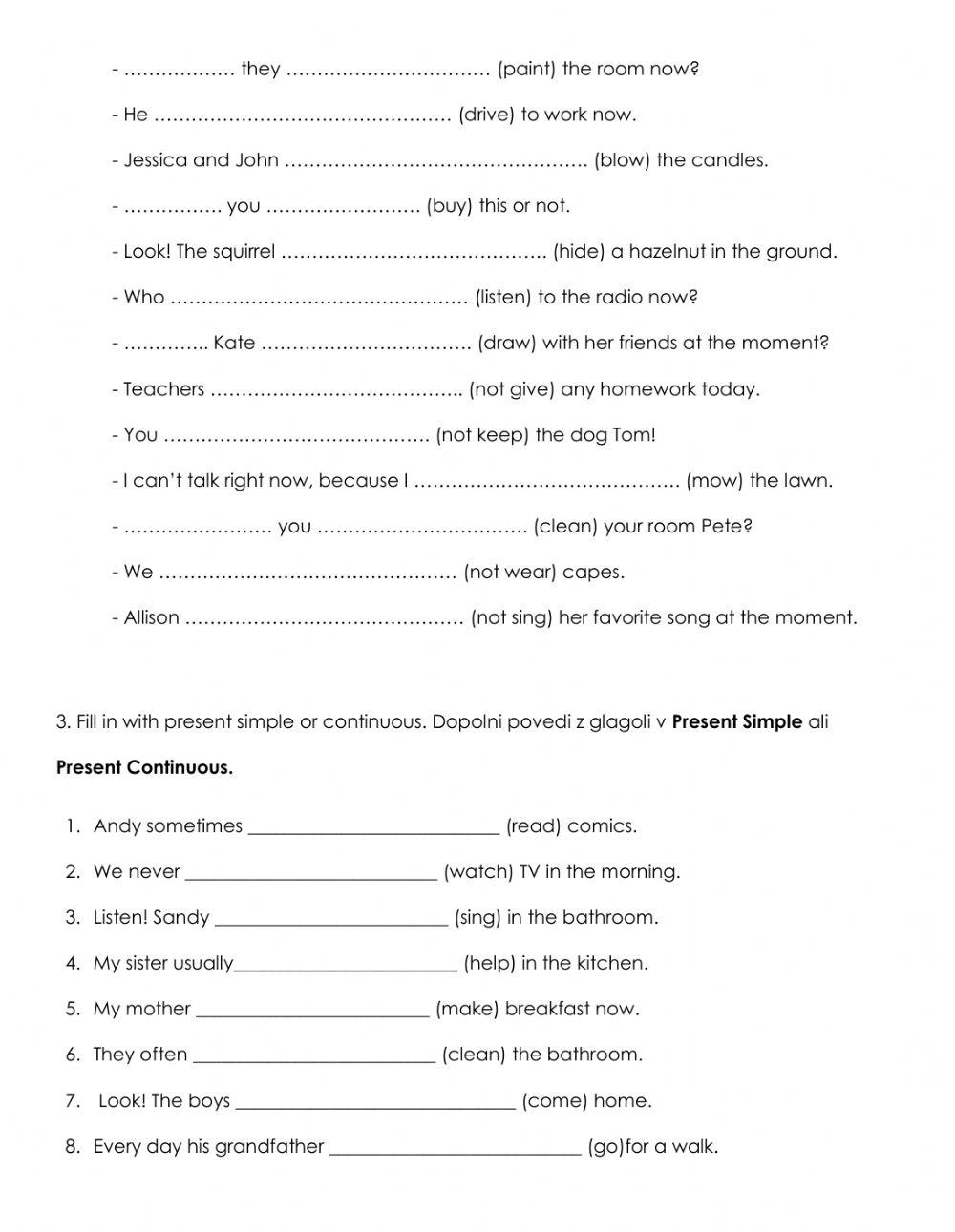 Present simple and present continuous