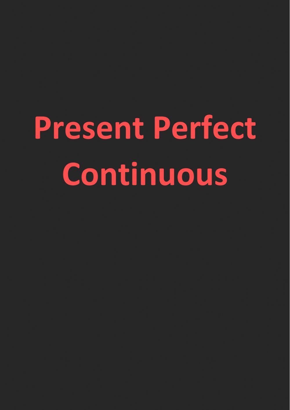 Present perfect continuous bookmark