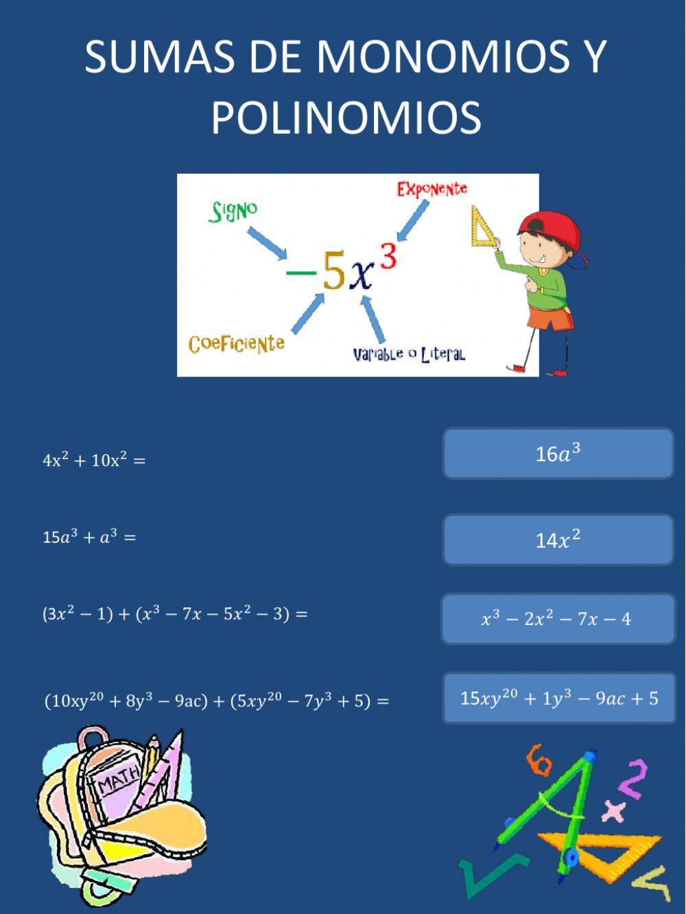 Sumas de monomios y polinomios