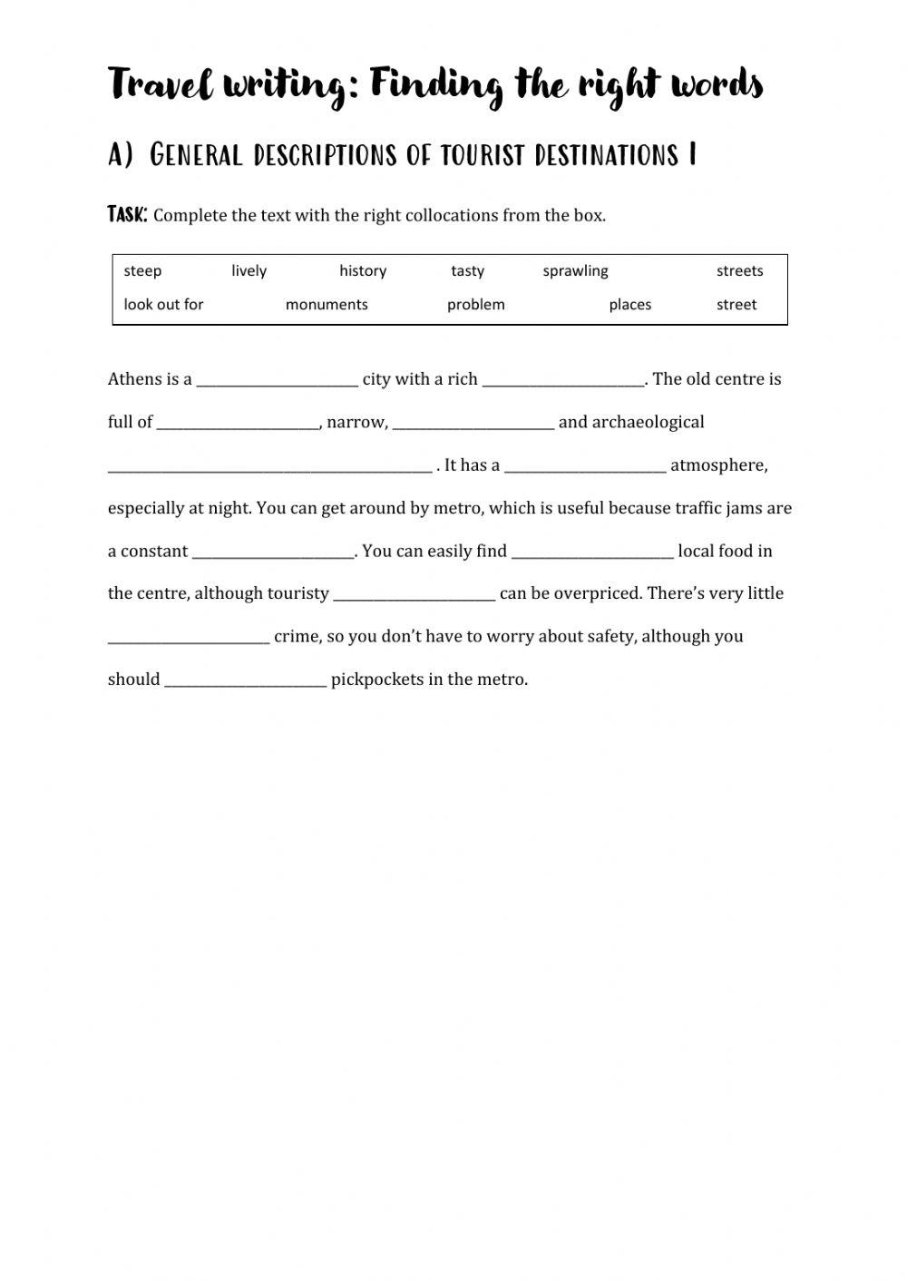 A) General descriptions of tourist destinations I