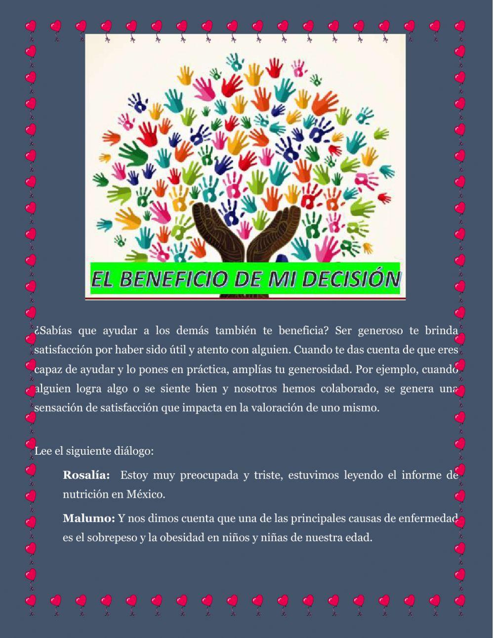 El beneficio de mi decisión