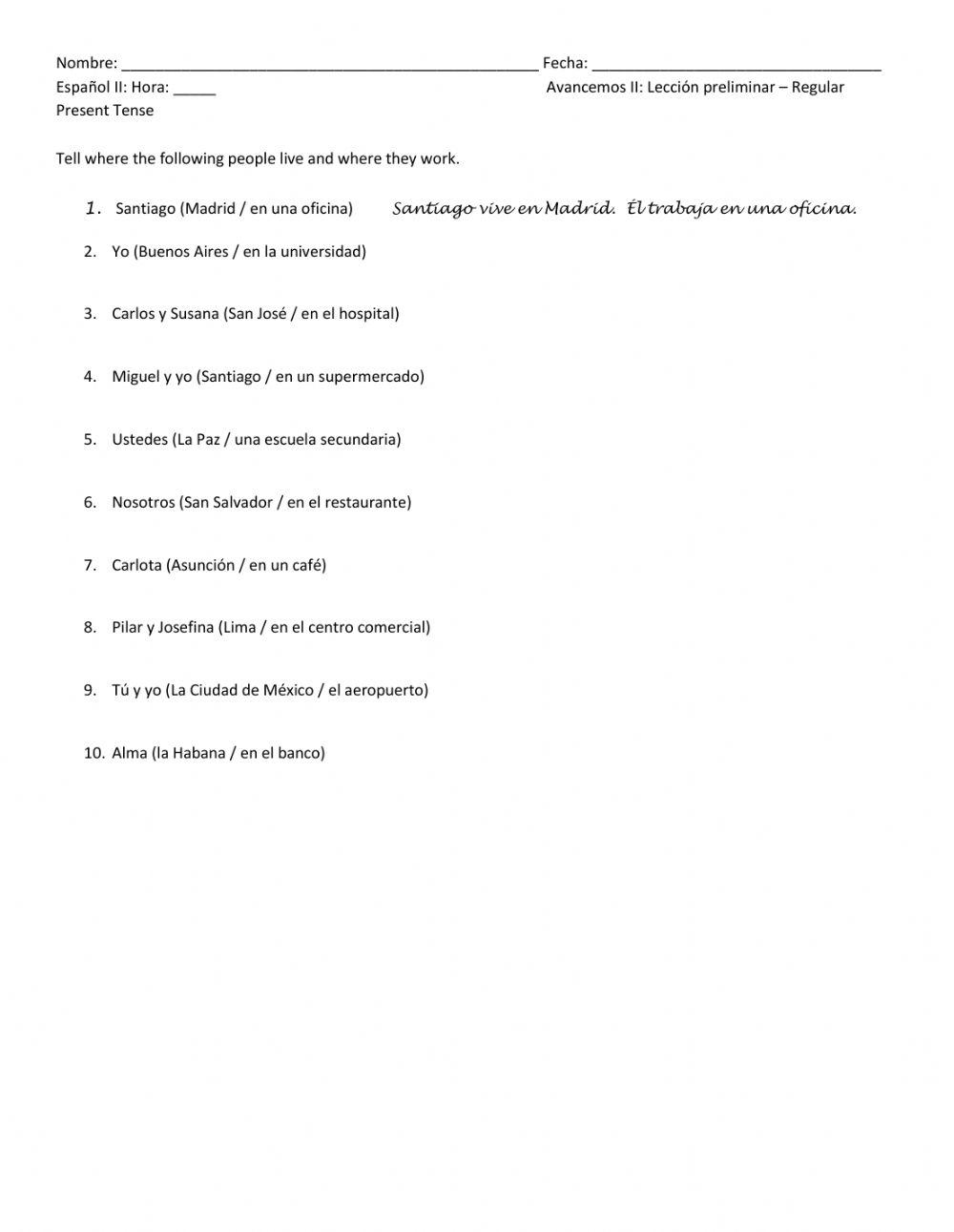 Spanish 2 Presnt Tense Practice Sentences VIVIR TRABAJAR