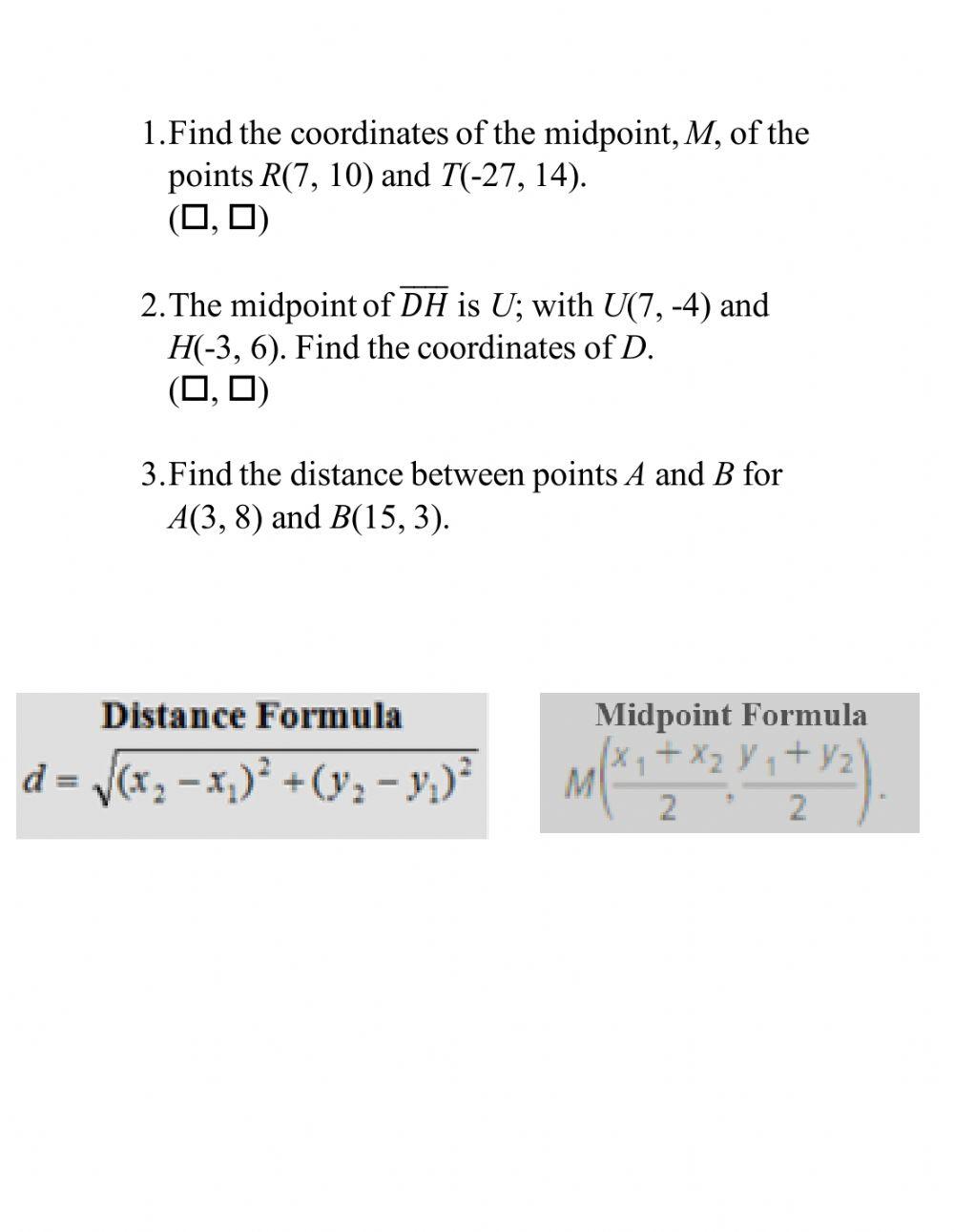 Distance and mid-point formula practice