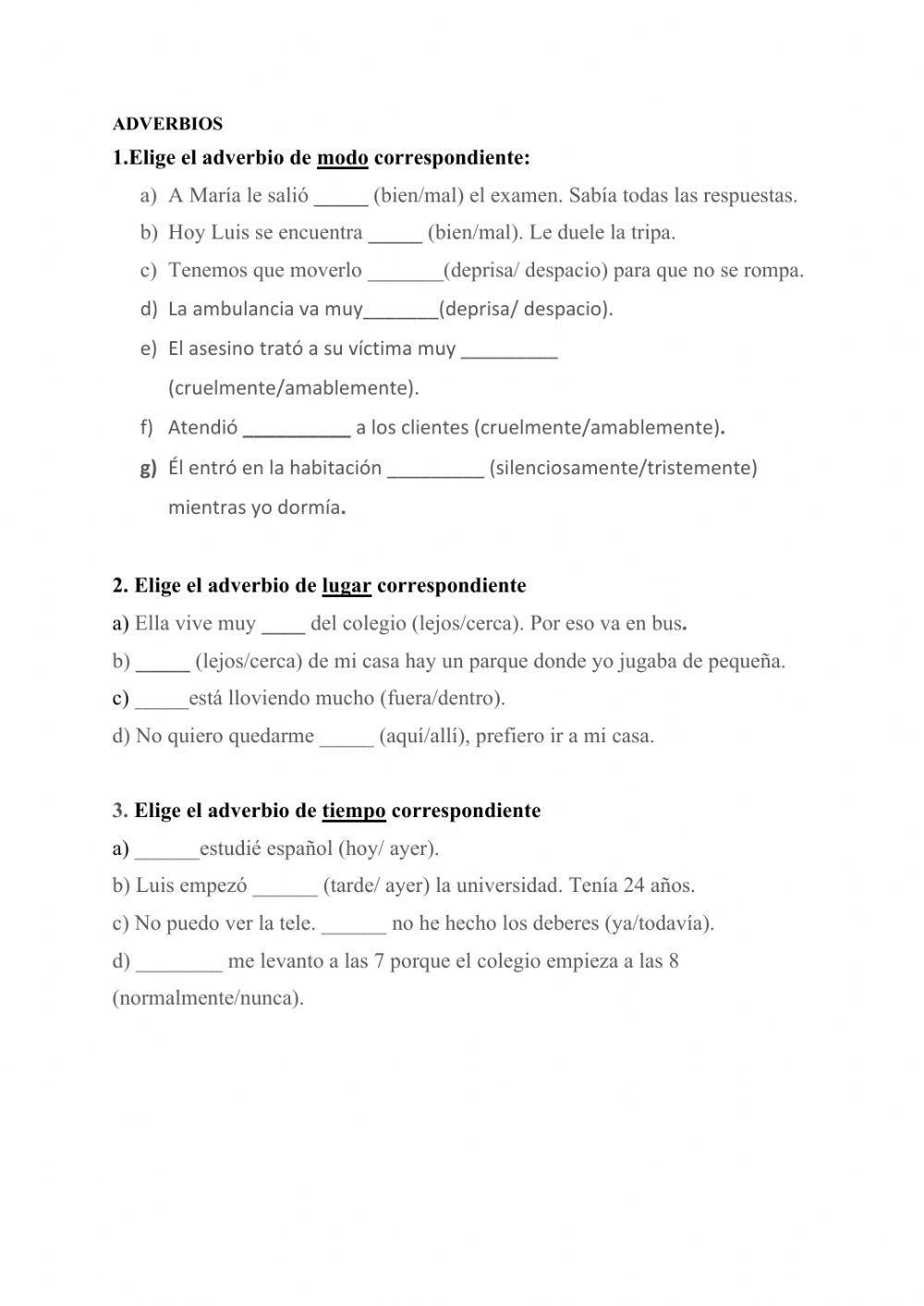 Adverbios de modo, lugar y tiempo