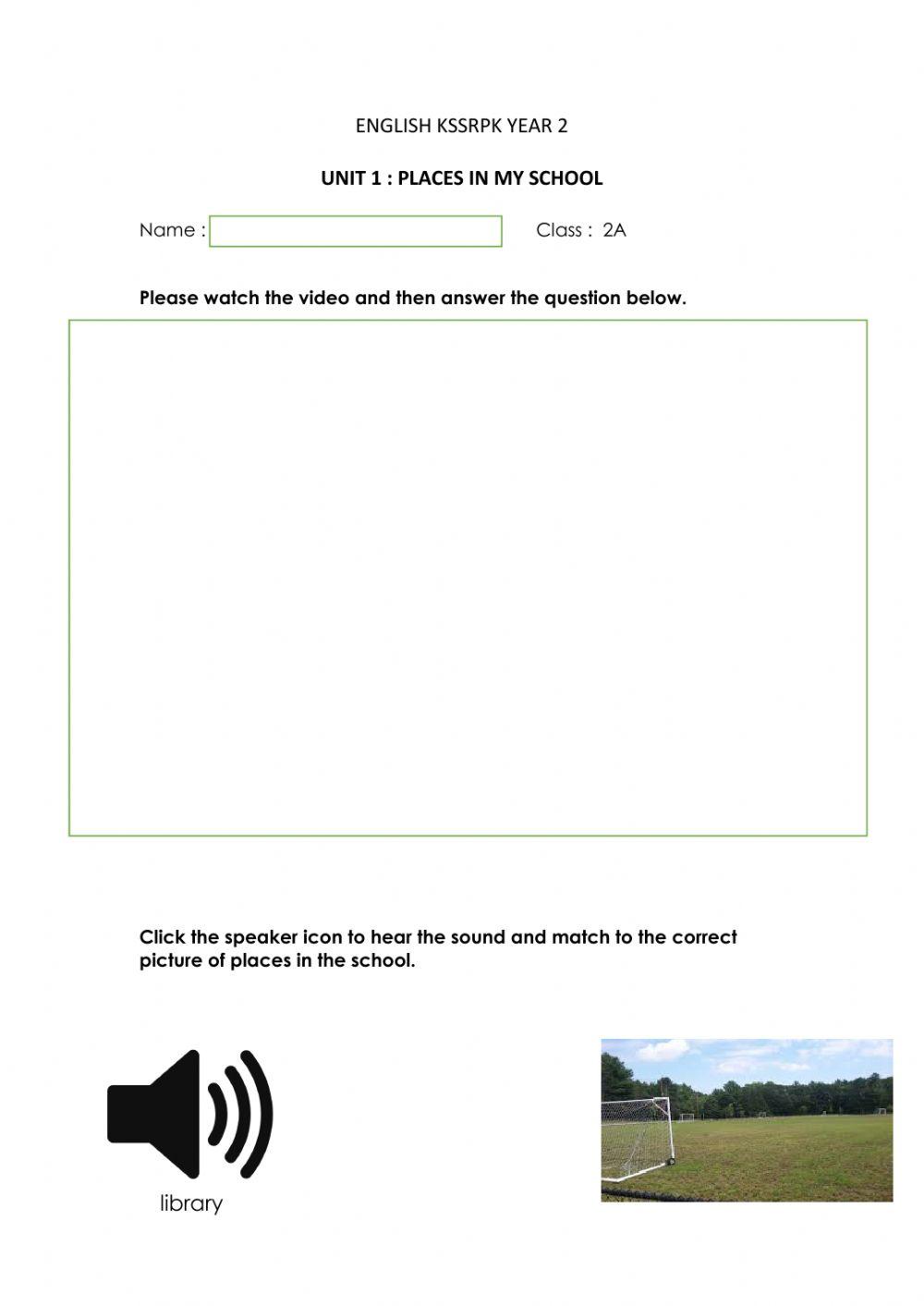 English PPKI KSSRPK Year 2 - Unit 1 : Places In My School