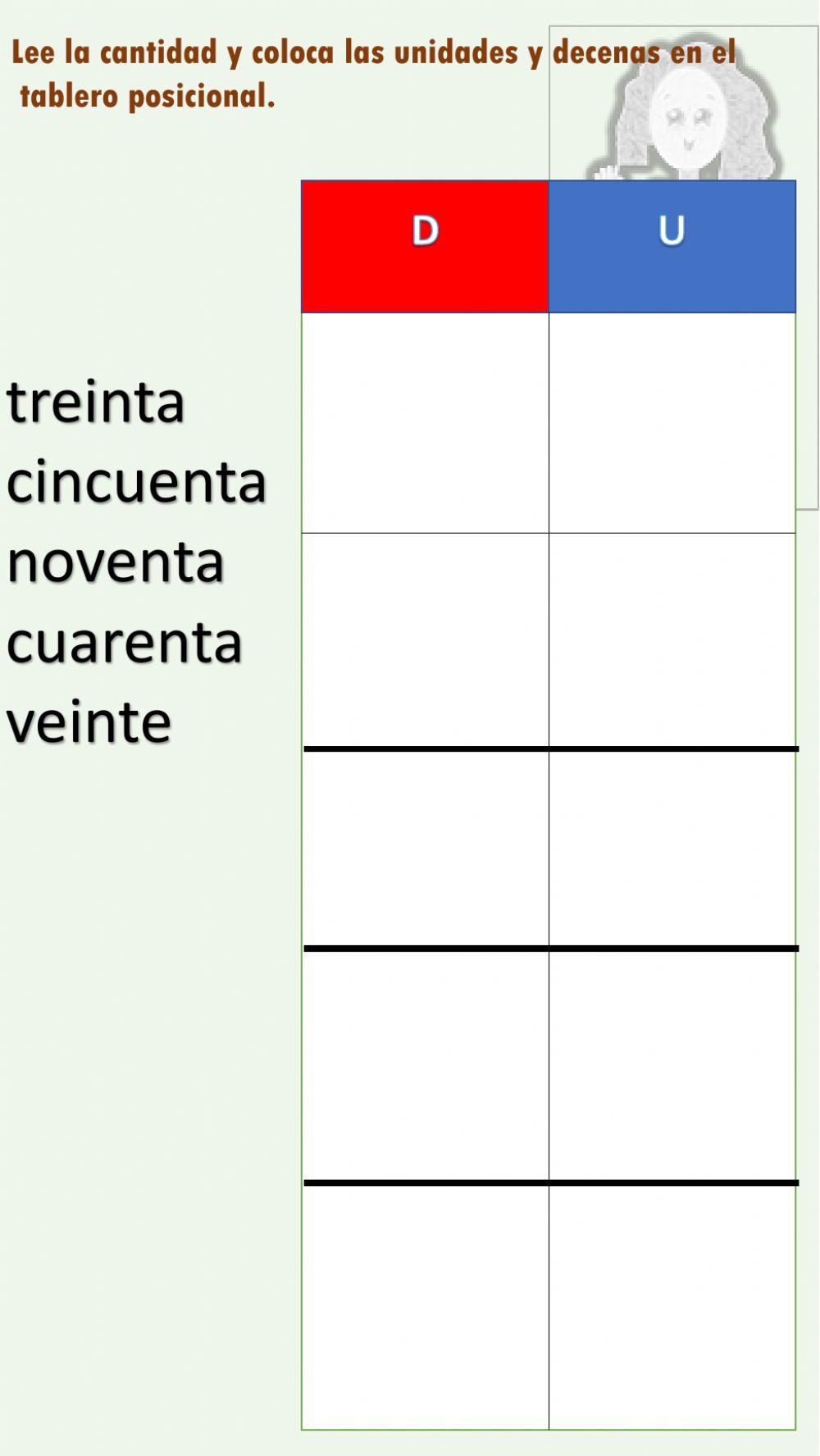 Lee la cifra y coloca las decenas y unidades en el tablero posicional.