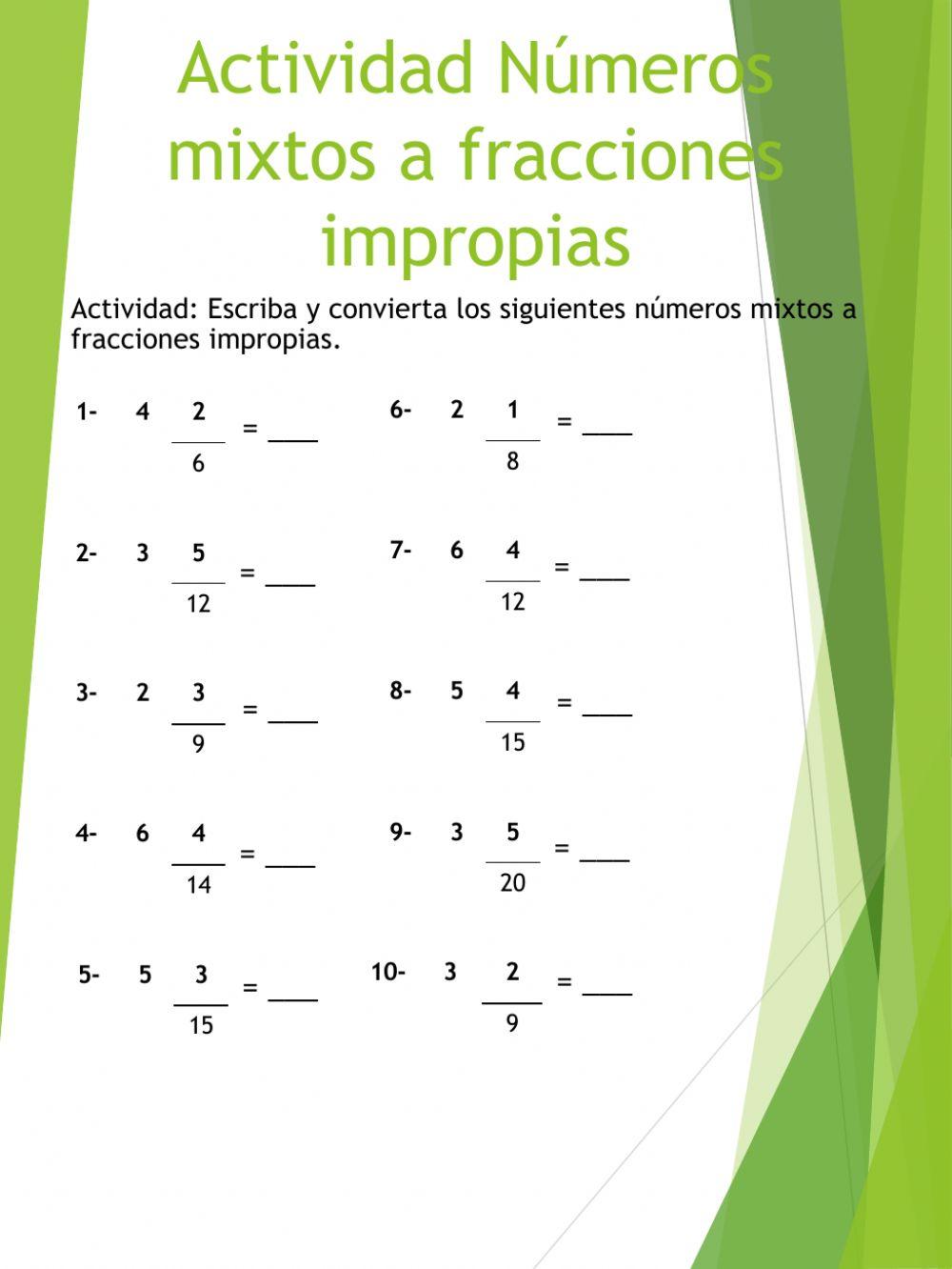 Números mixtos a fracciones impropias Números mixtos a fracciones impropias